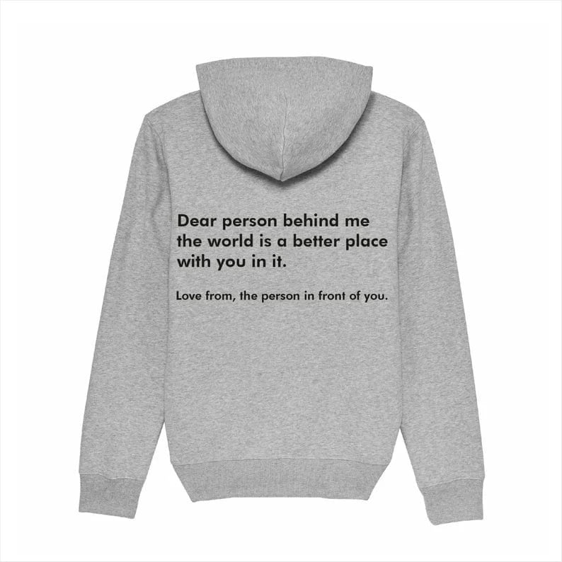 Dear Person Behind Me Unisex Hoodie