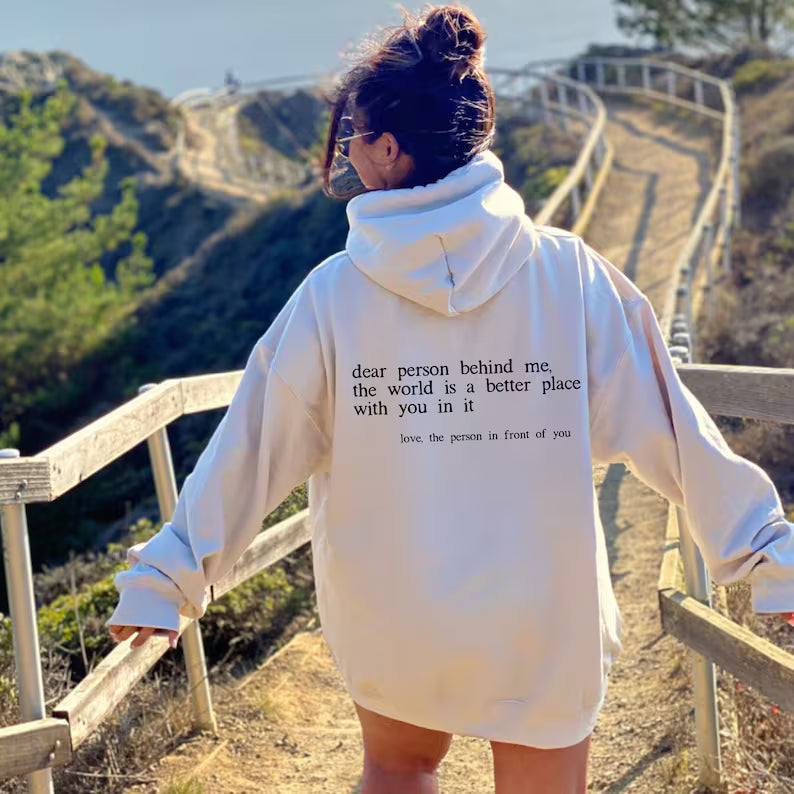 Dear Person Behind Me Unisex Hoodie
