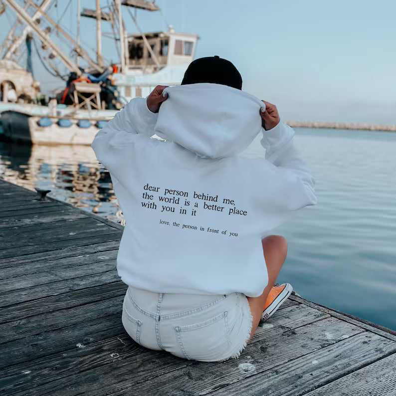 Dear Person Behind Me Unisex Hoodie
