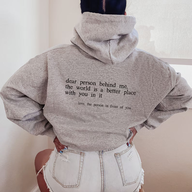 Dear Person Behind Me Unisex Hoodie